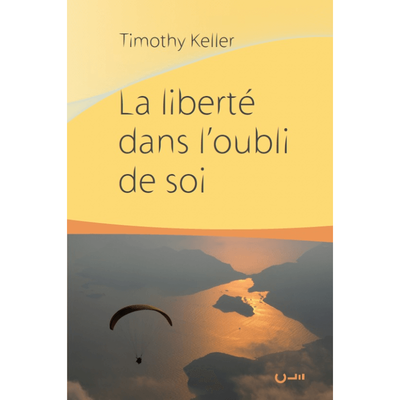 Couverture de La liberté dans l’oubli de soi